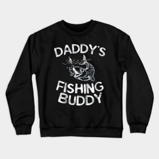 Kids Daddy's Fishing Buddy T-Shirt Young Fisherman Gift Shirt Crewneck Sweatshirt